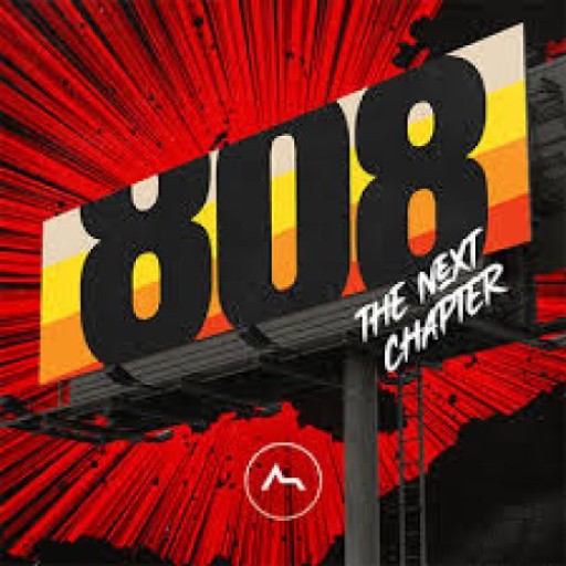 808 The Next Chapter