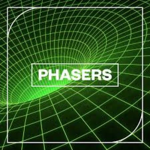 Phasers