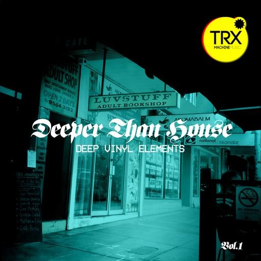 Deeper Than House Deep Vinyl Elements Vol 1