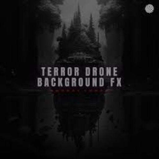 Terror Drone Background Fx