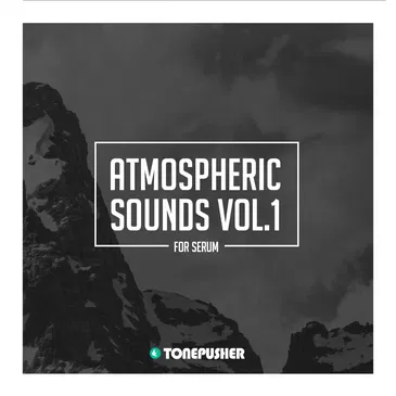 Tonepusher Atmospheric Sounds Volume 1