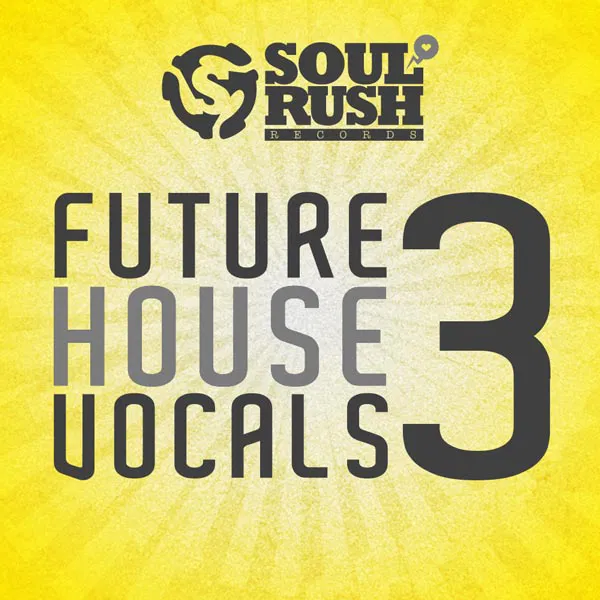 Future House Vocals 3