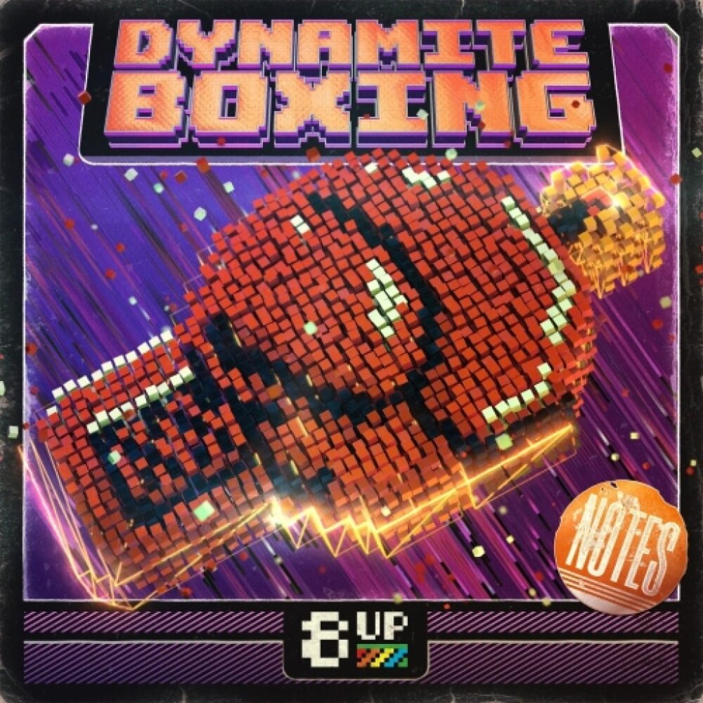 8UP Dynamite Boxing Notes