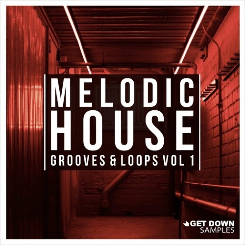 Melodic House Grooves And Loops Vol 2