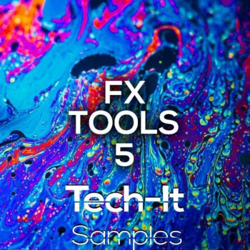 Tech It Samples FX Tools 5