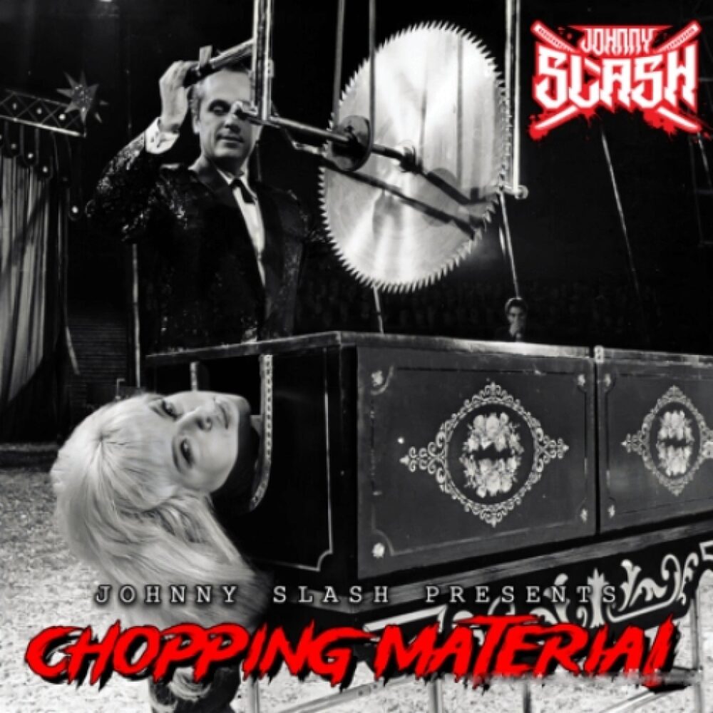 Johnny Slash Chopping Material 1