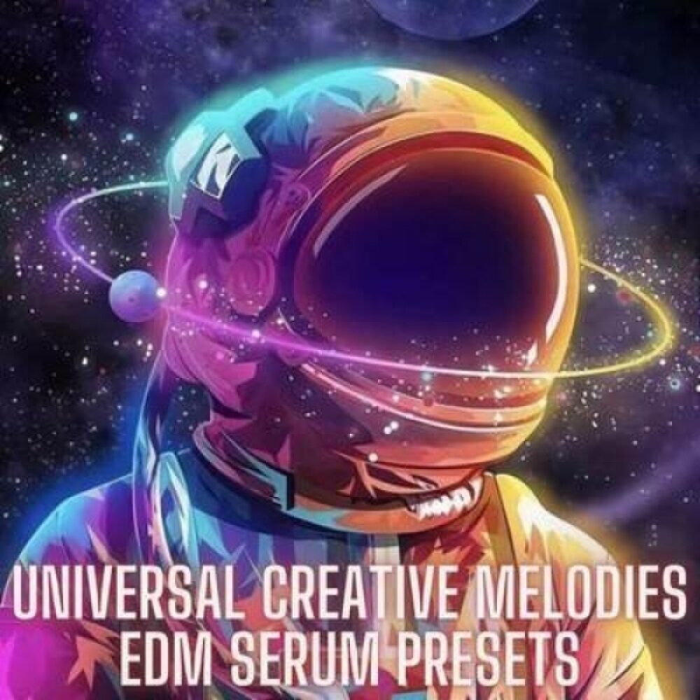 Universal Creative Melodies EDM Serum Presets