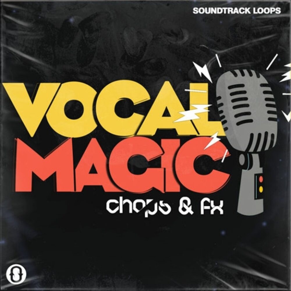 Vocal Magic Chops And FX