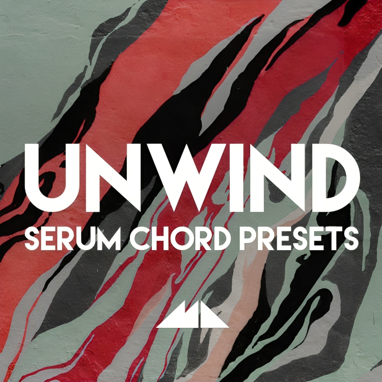 Unwind Serum Chord Presets