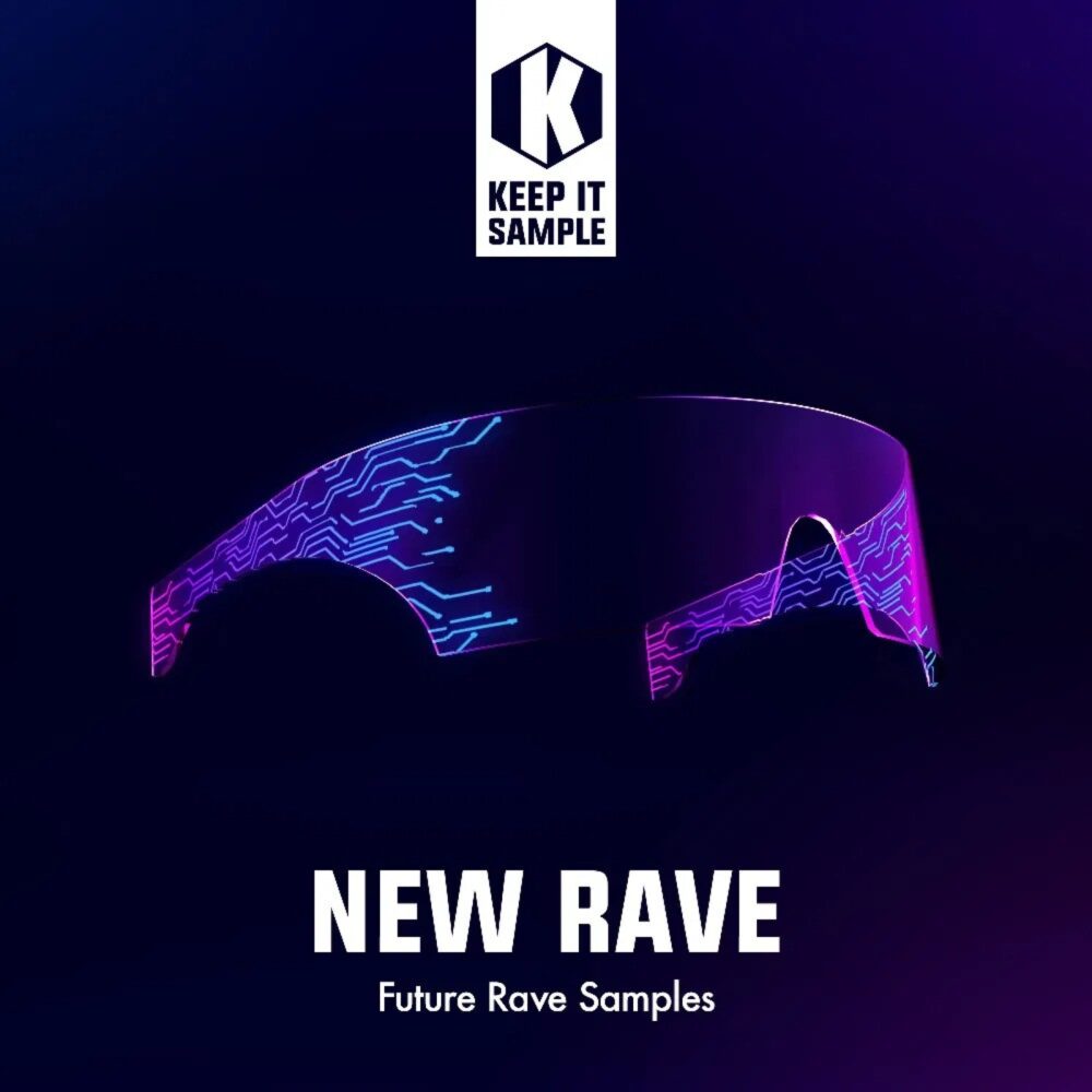 Keep It Sample New Rave