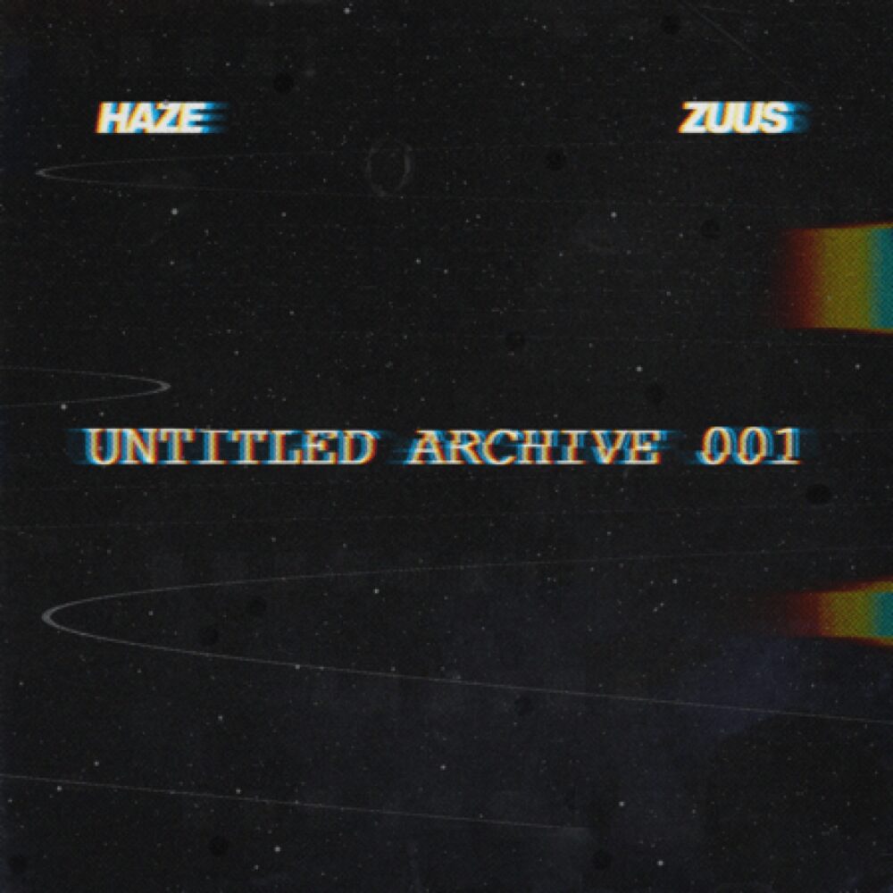 Haze And Zuus Untitled Archive 001