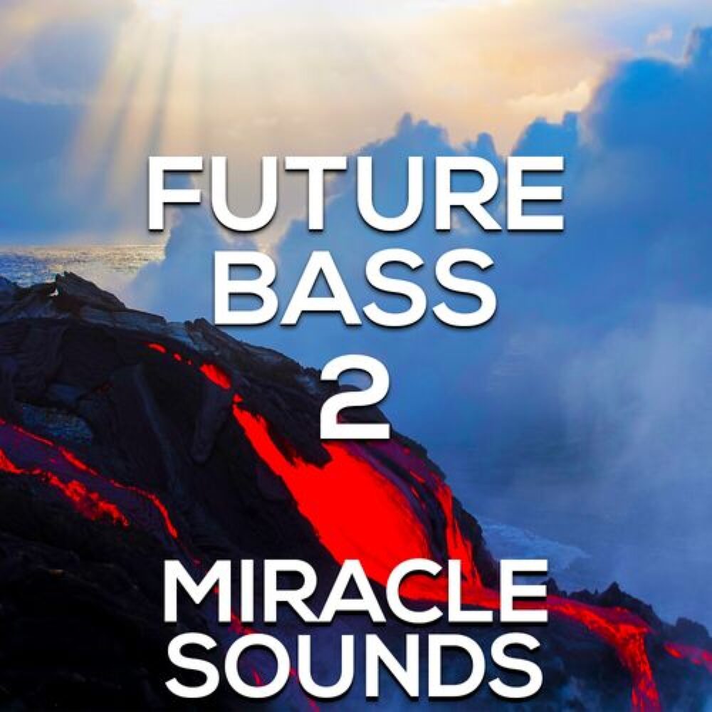 Miracle Sounds Future Bass 2