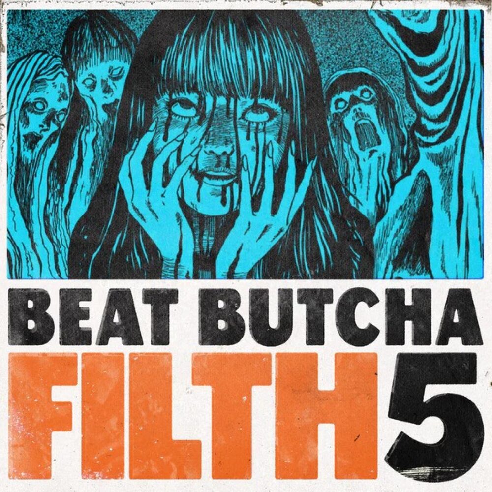 Beat Butcha Filth Vol 5