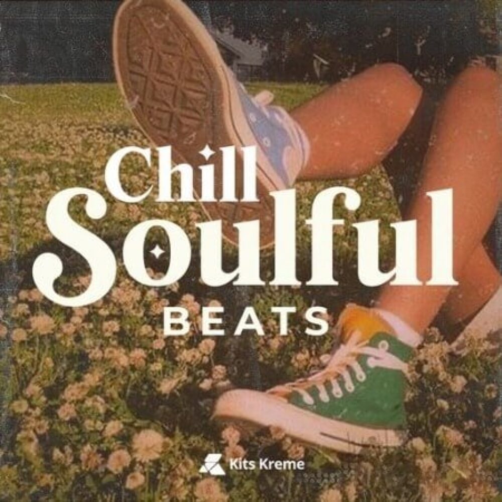Kits Kreme Chill Soulful Beats