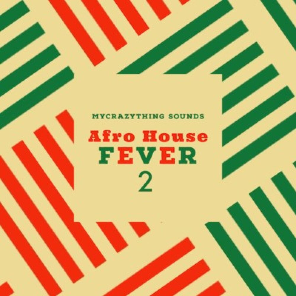 Afro House Fever Vol 2