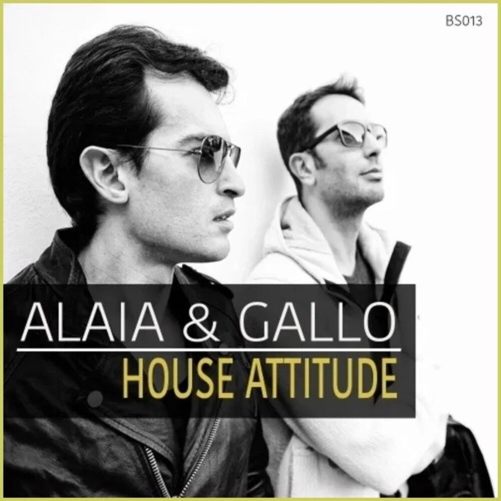 Alaia And Gallo House Attitude