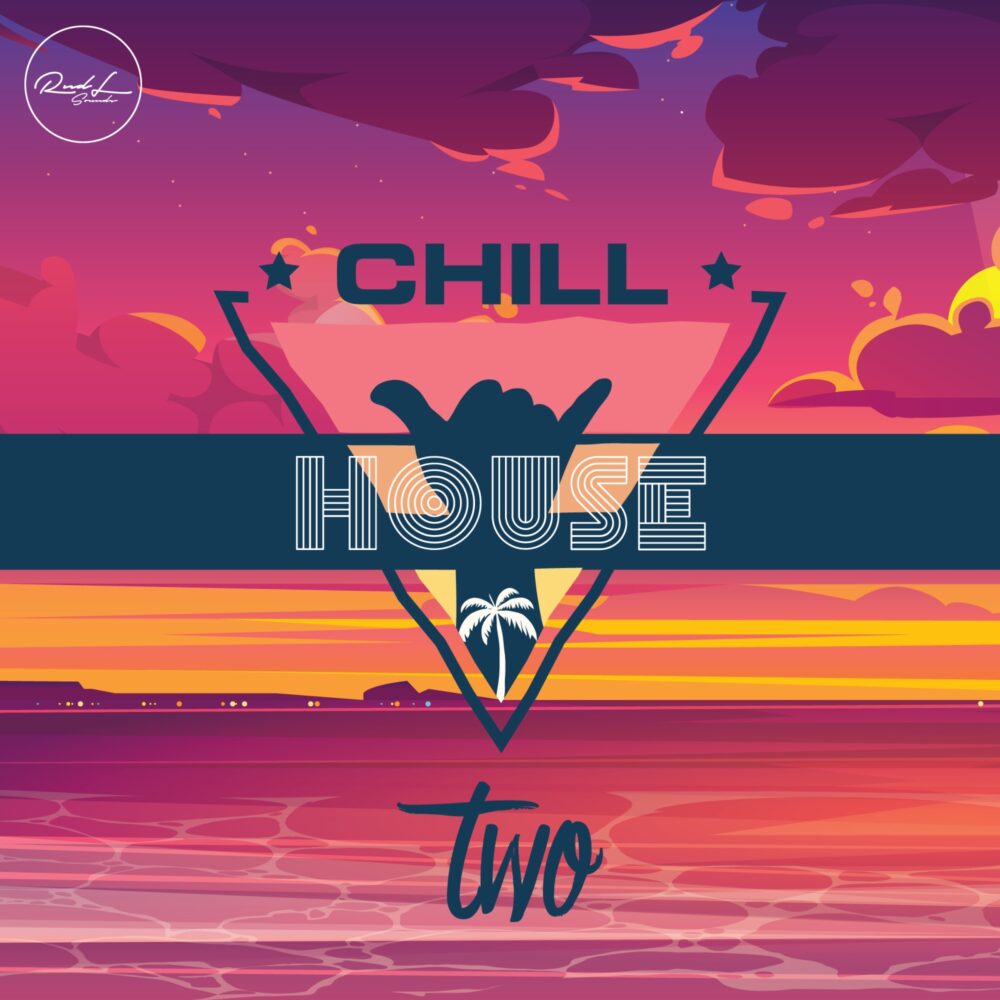 Chill House Vol 2