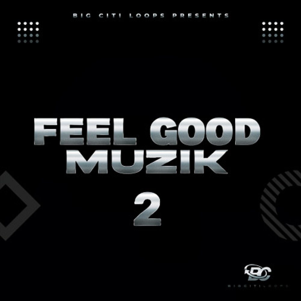 Feel Good Muzik 2