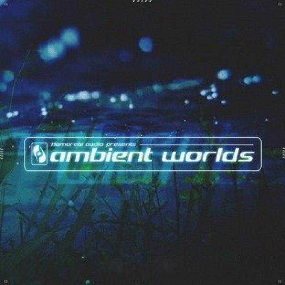 Ambient Worlds