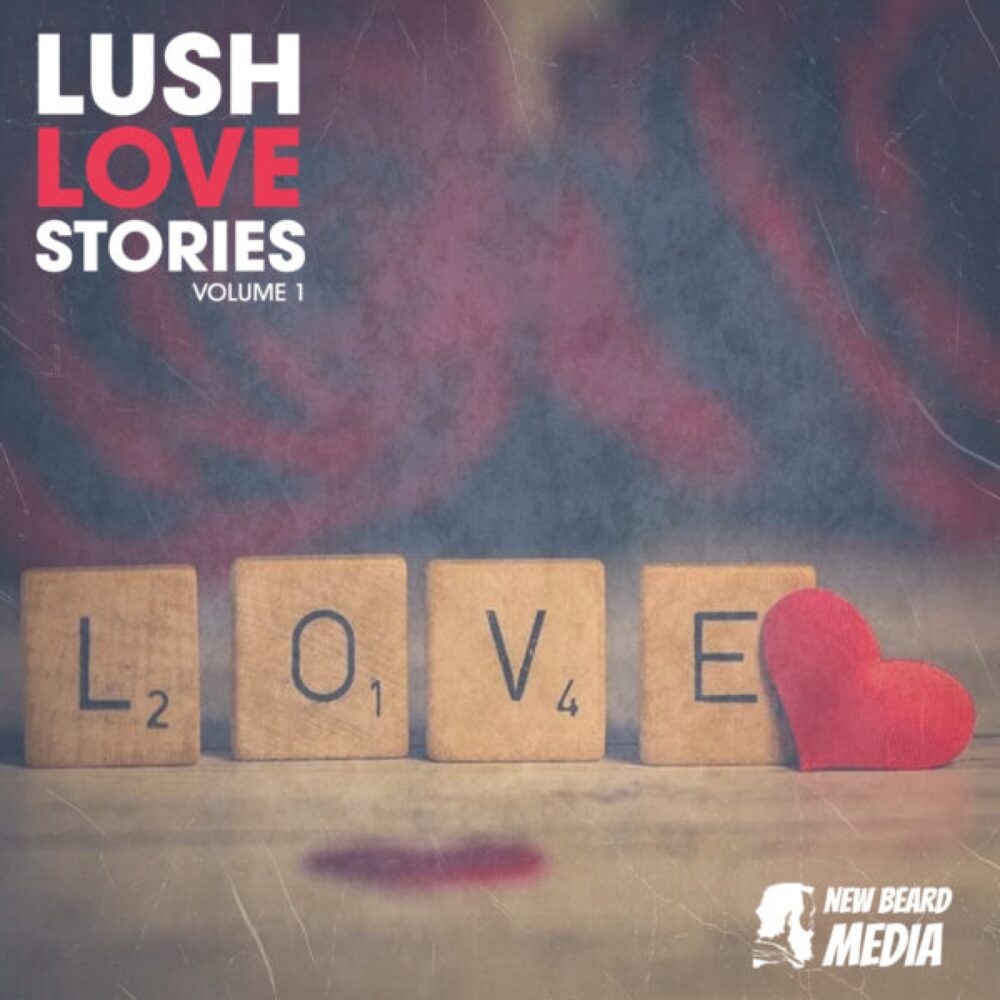 Lush Love Stories Vol 1