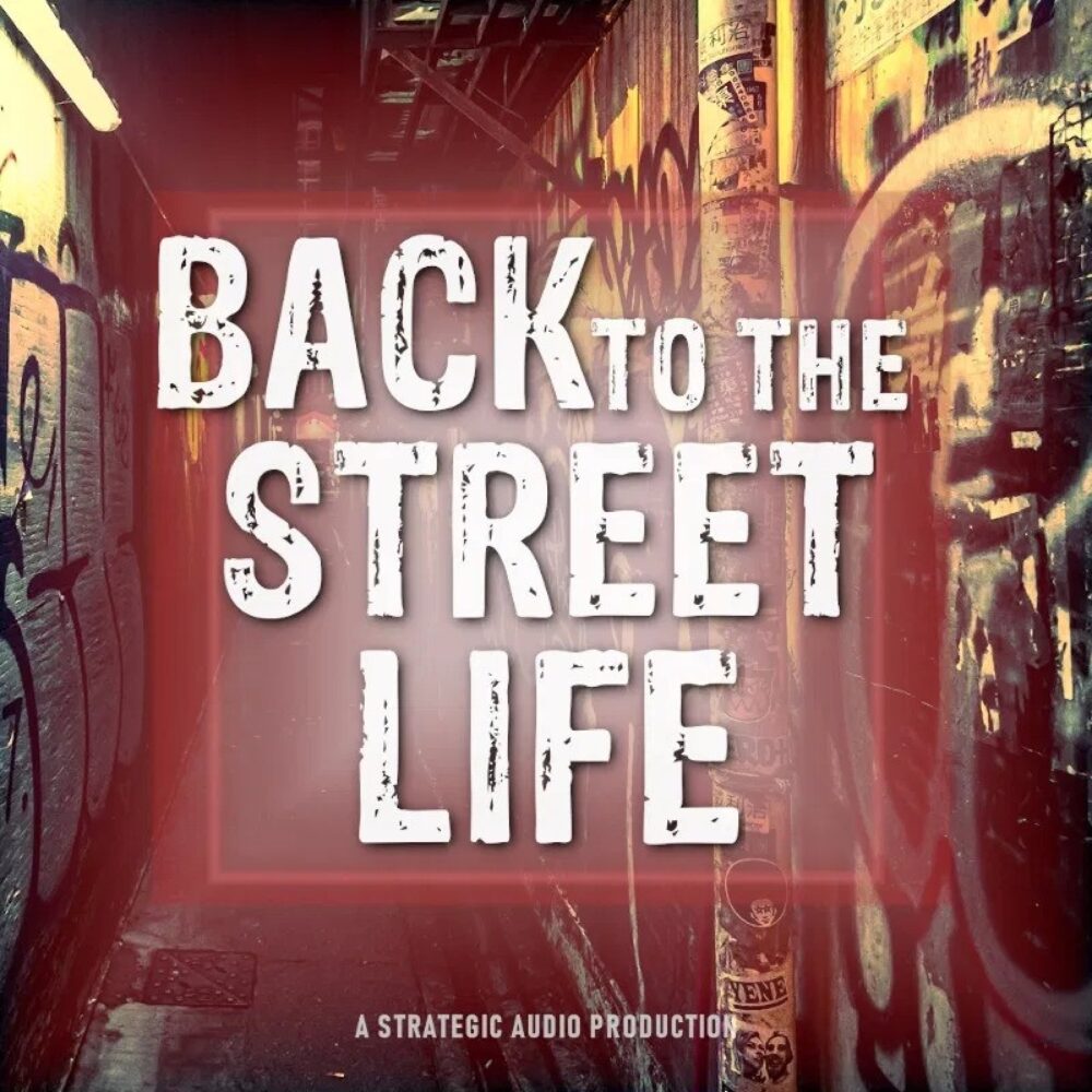 Back To The Street Life