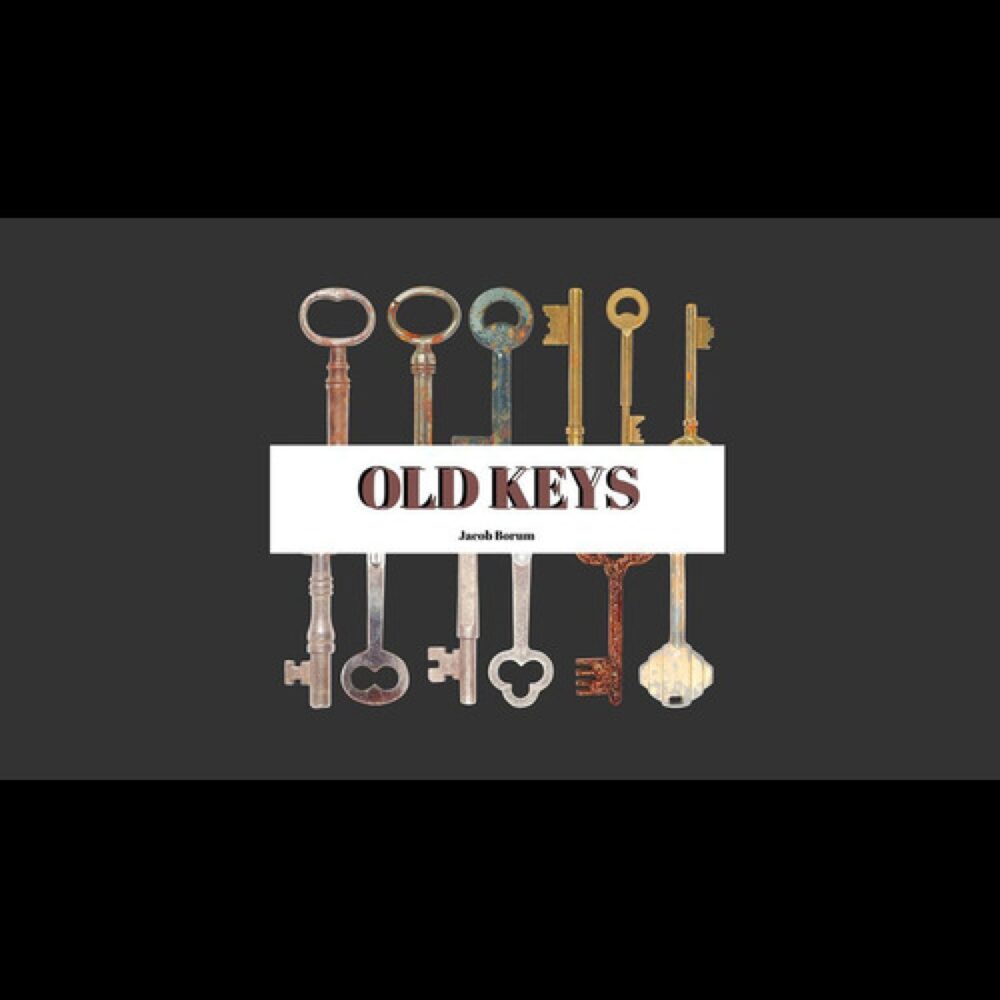 Jacob Borum Old Keys