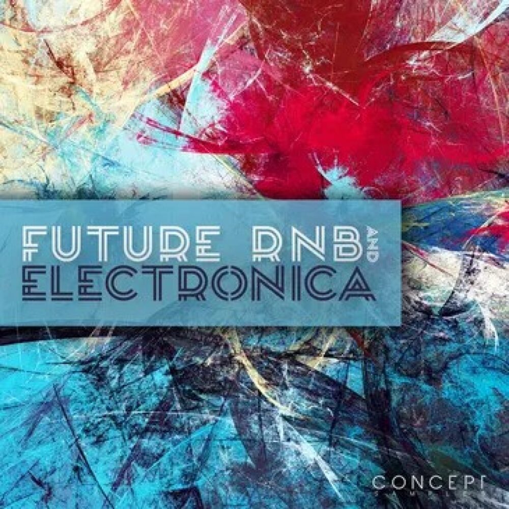 Future RnB And Electronica