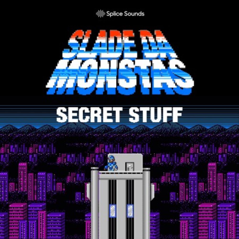 Slade Da Monstas Secret Stuff