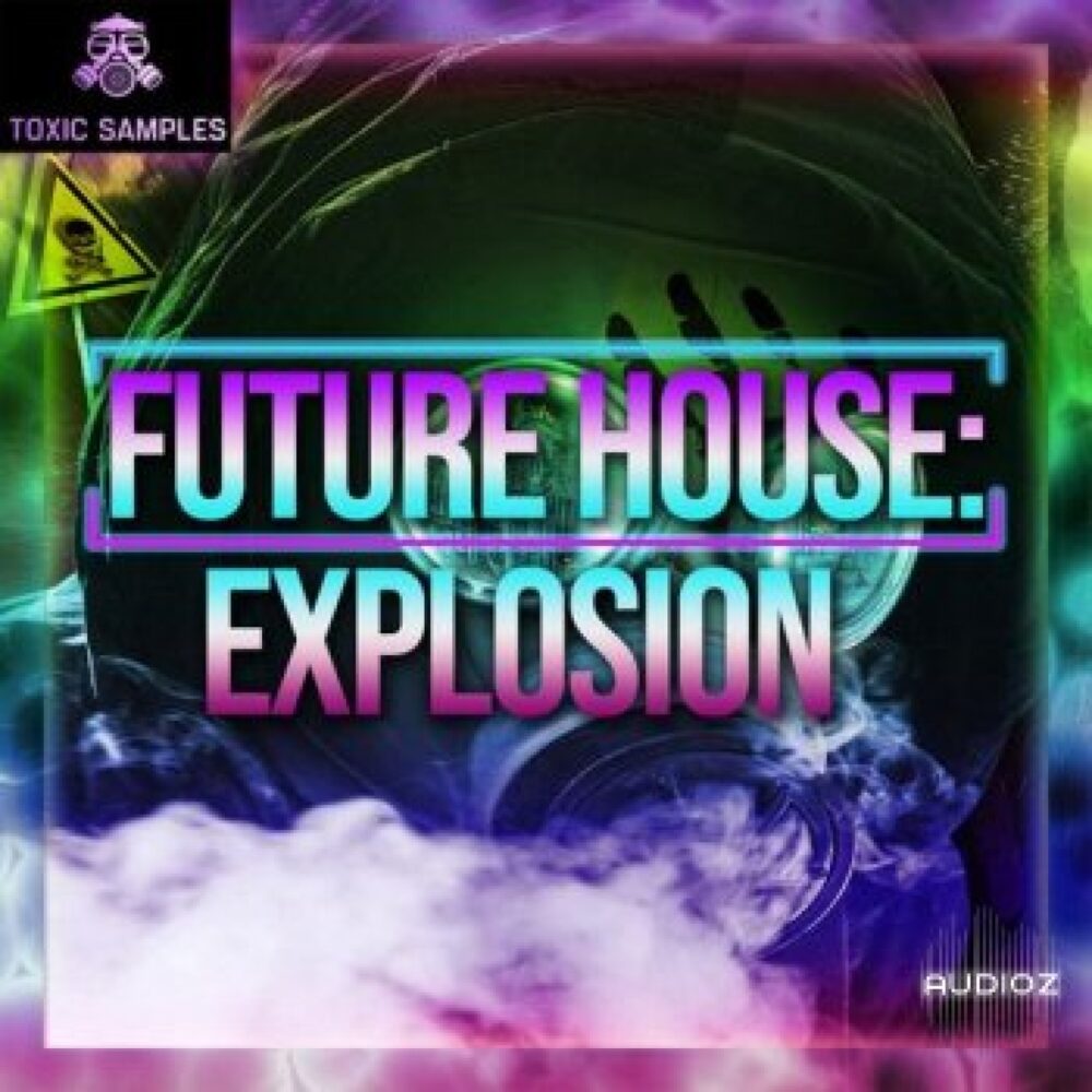 Toxic Samples Future House Explosion