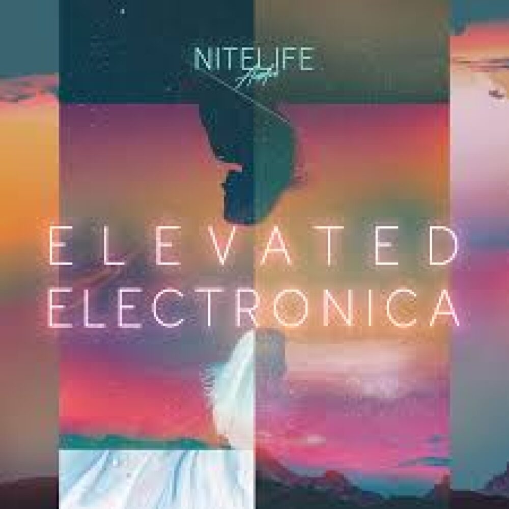 NITELIFE Audio Elevated Electronica