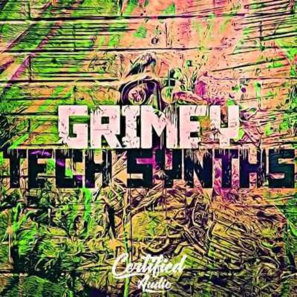 Grimey Tech Synths