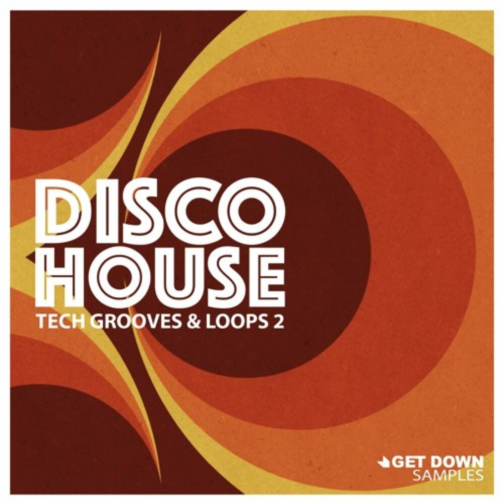 Get Down Samples Disco House Tech Grooves Vol 2
