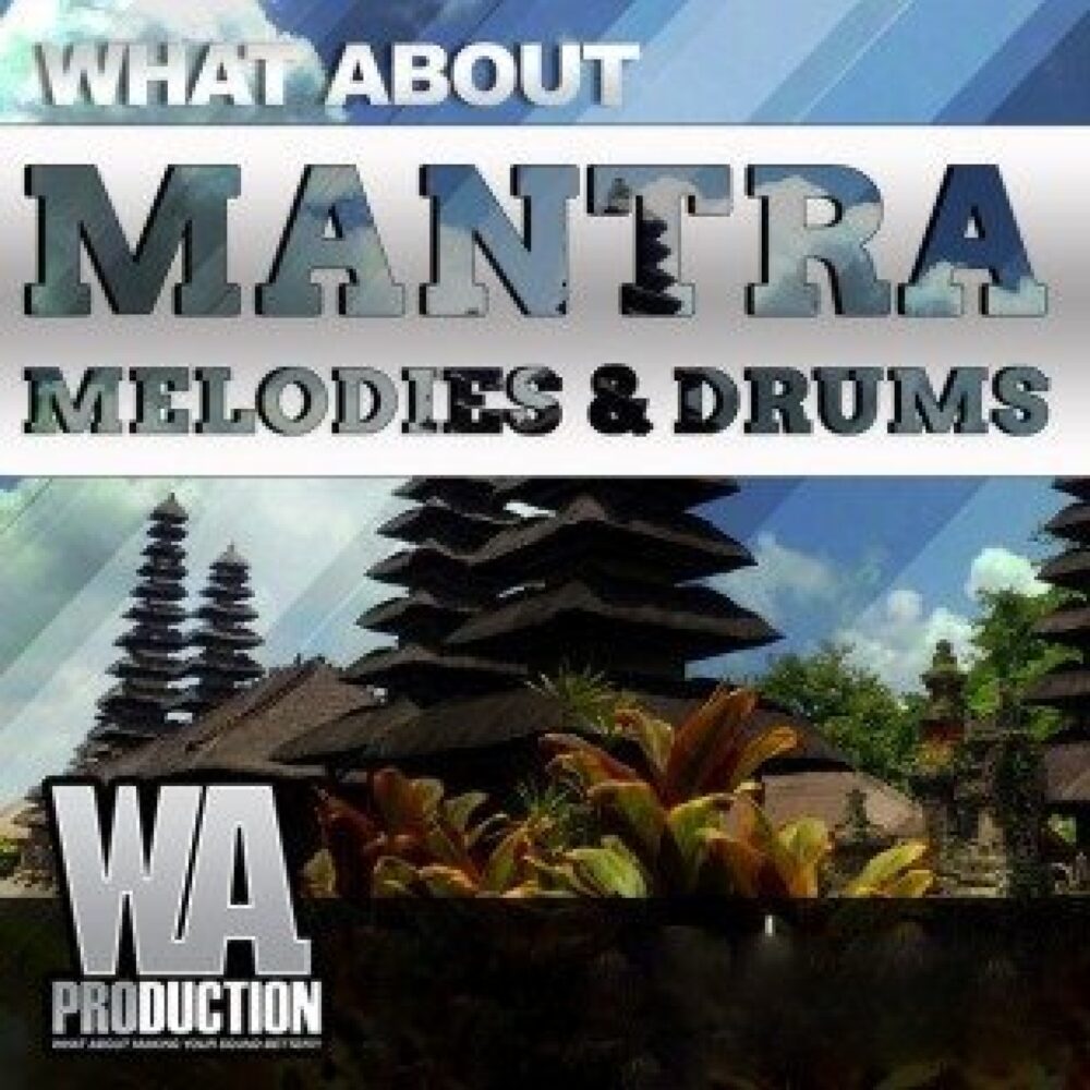 Mantra Drums And Melodies