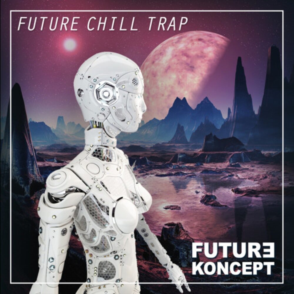 Future Chill Trap