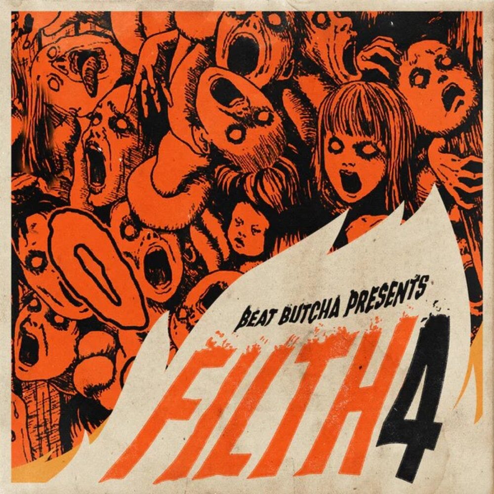 Beat Butcha Filth Vol 4