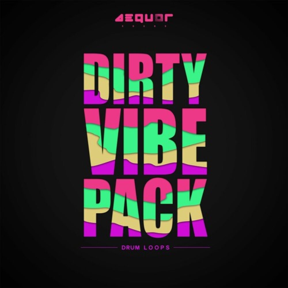 Dirty Vibe