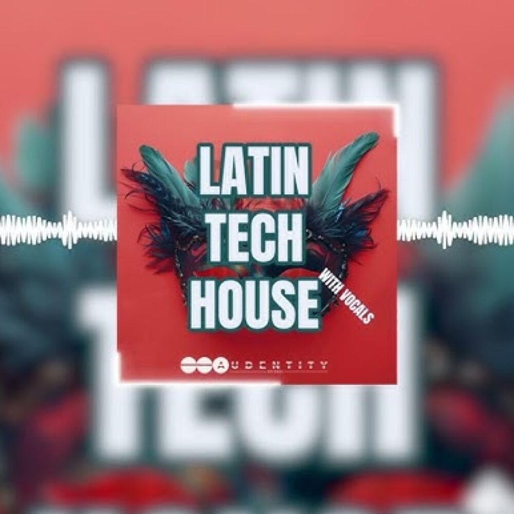 Audentity Records Latin Tech House