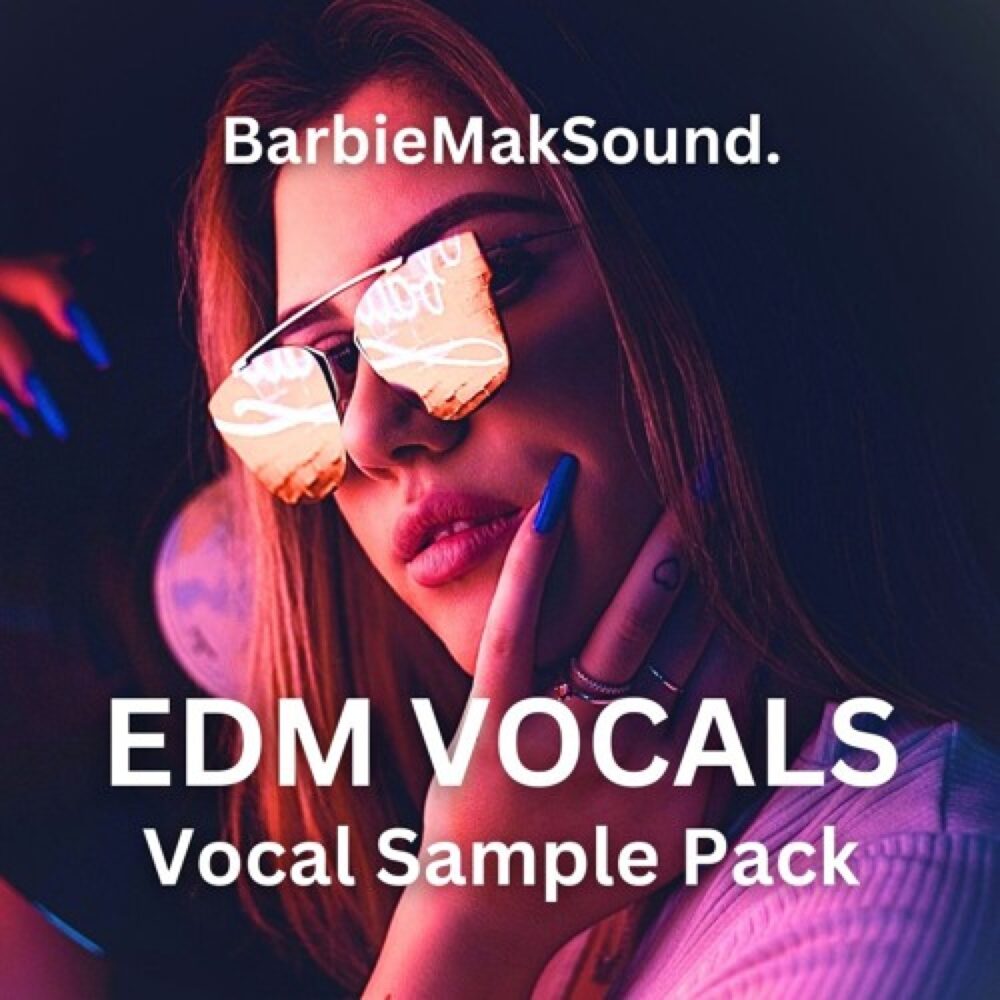 Barbie Mak EDM Vocals