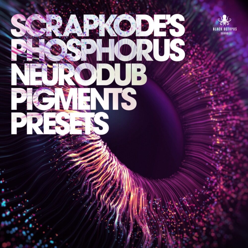 ScrapKodes Phosphorus Neurodub Pigments Presets