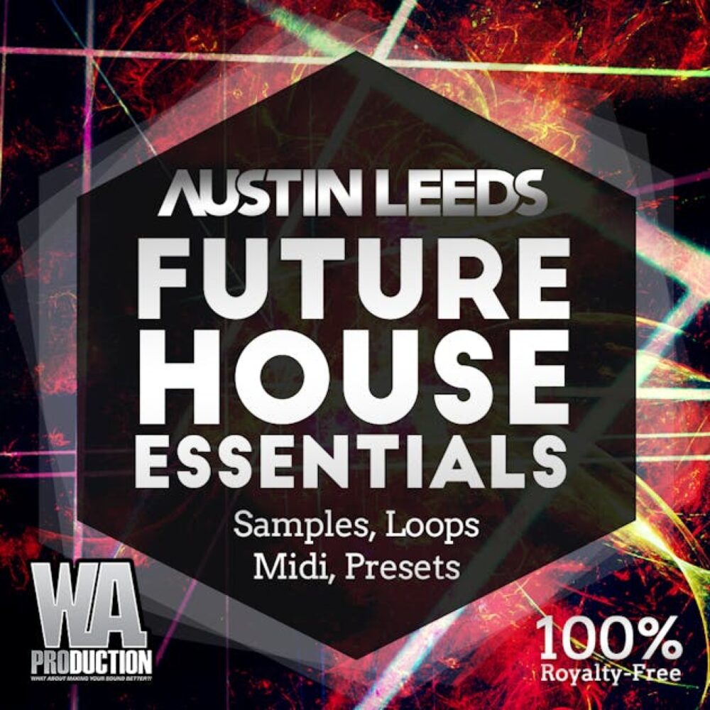 WA Production Austin Leeds Future House Essentials
