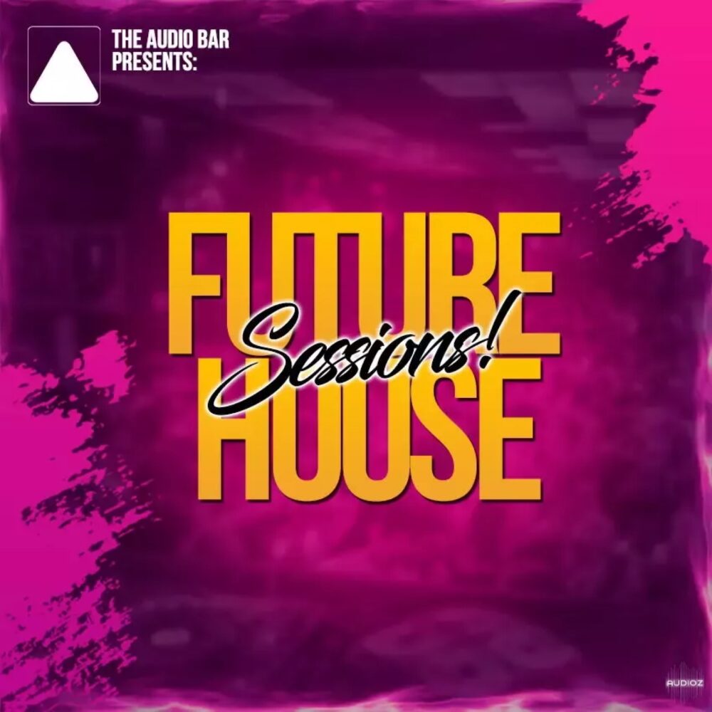 The Audio Bar Future House Sessions