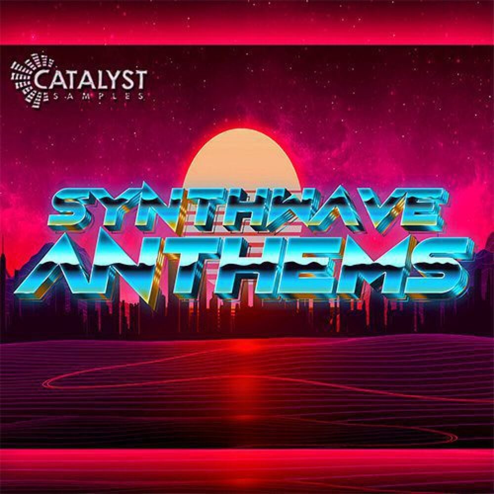 Catalyst Samples Synthwave Anthems