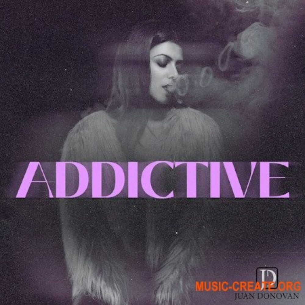 Juan Donovan Addictive