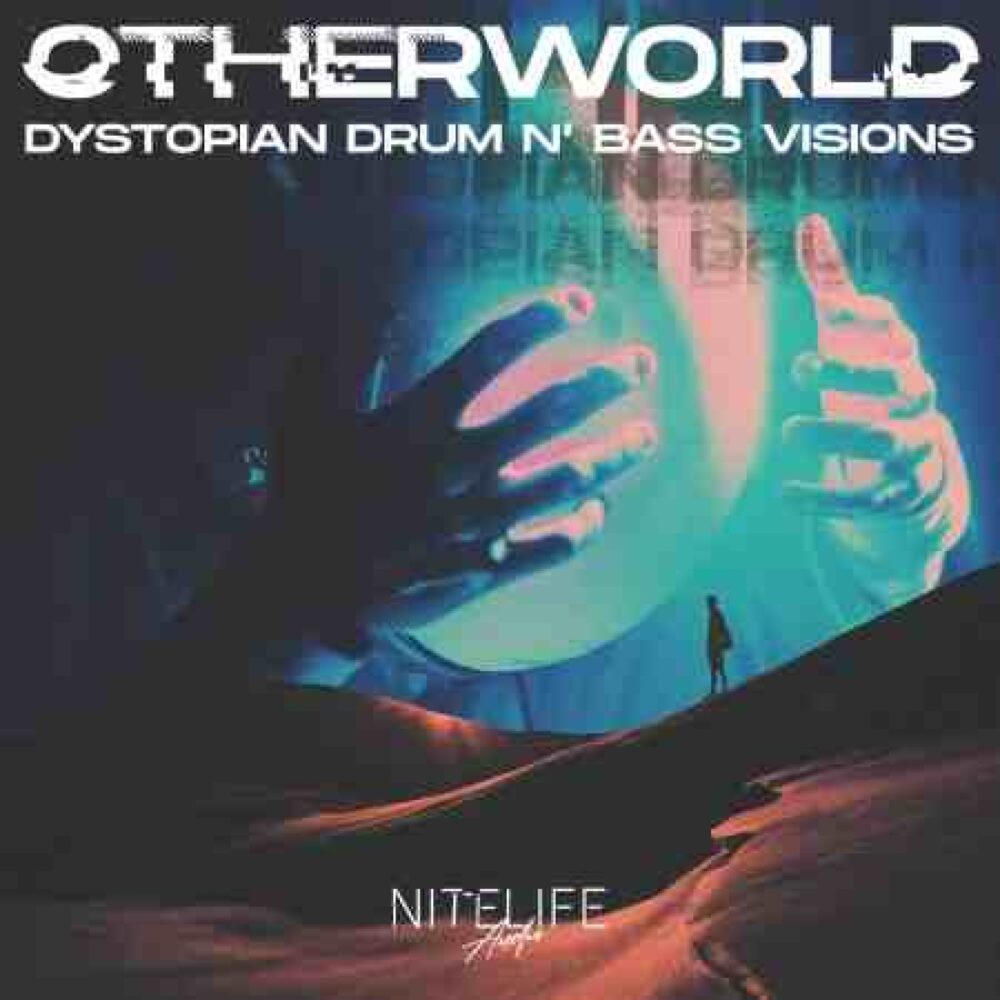 NITELIFE Audio Otherworld Drum and  Bass