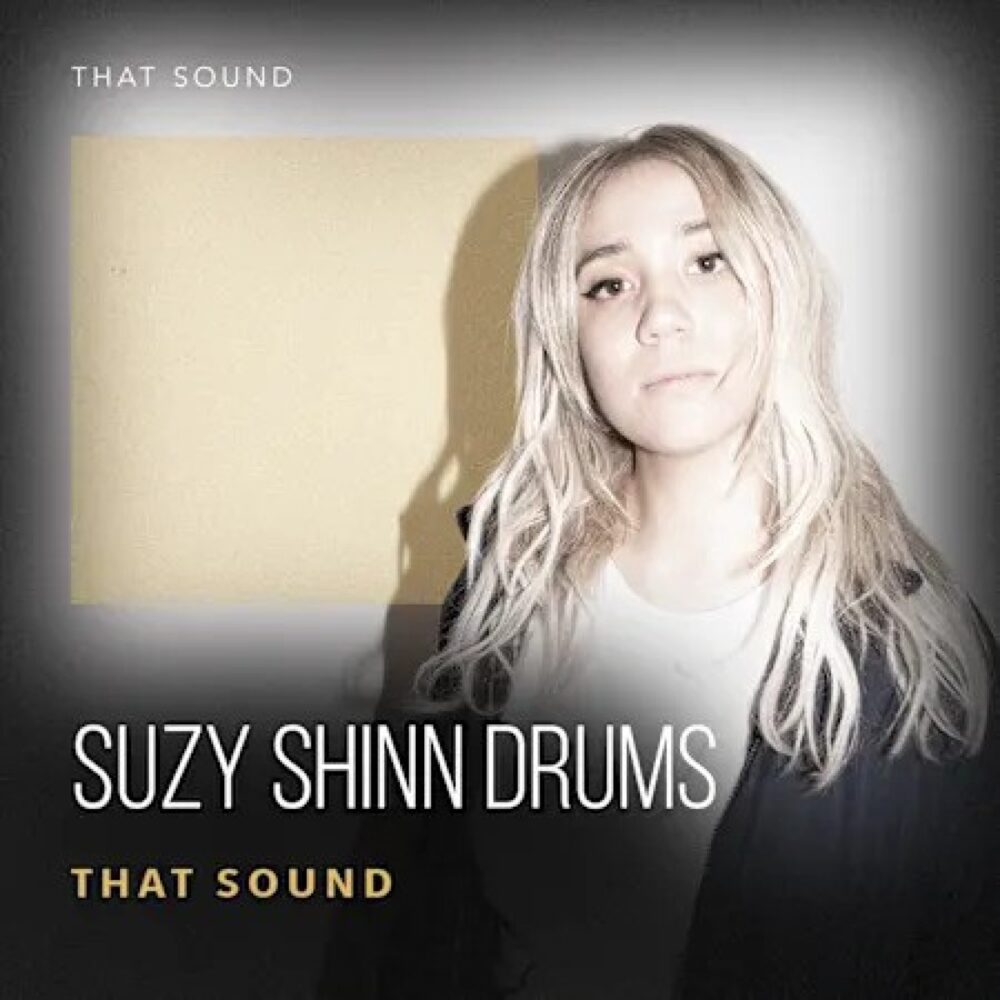 That Sound Suzy Shinn Drums