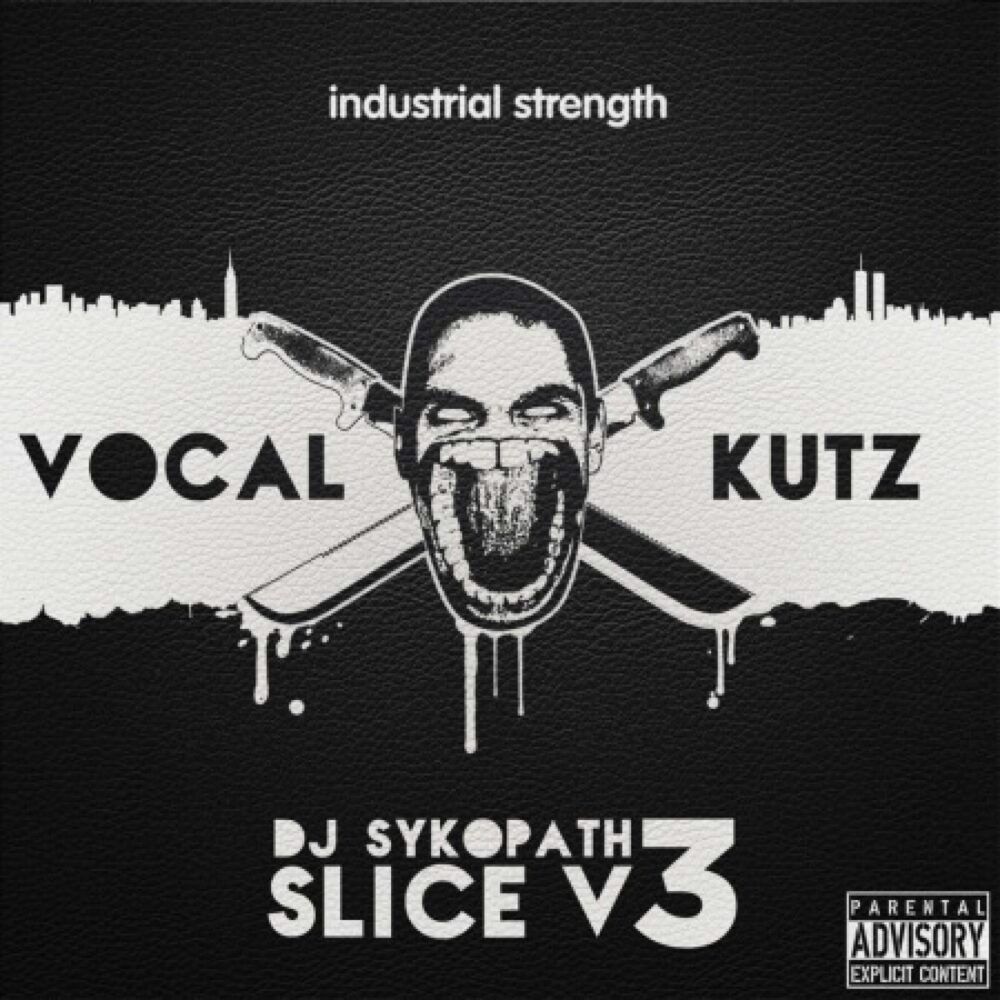 DJ Sykopath Slice Vol 3 Vocal Kutz