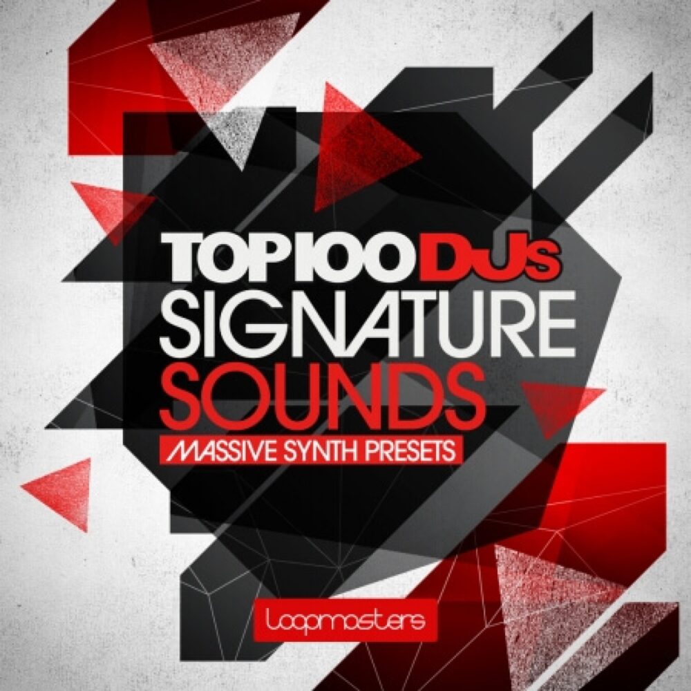 Top 100 DJs Signature Sounds Vol.1