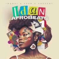 Idan Afrobeats Vol 1