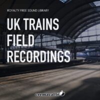 UK Trains Field Recordings