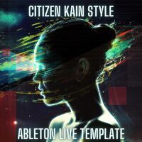 Citizen Kain Style Ableton Live Template